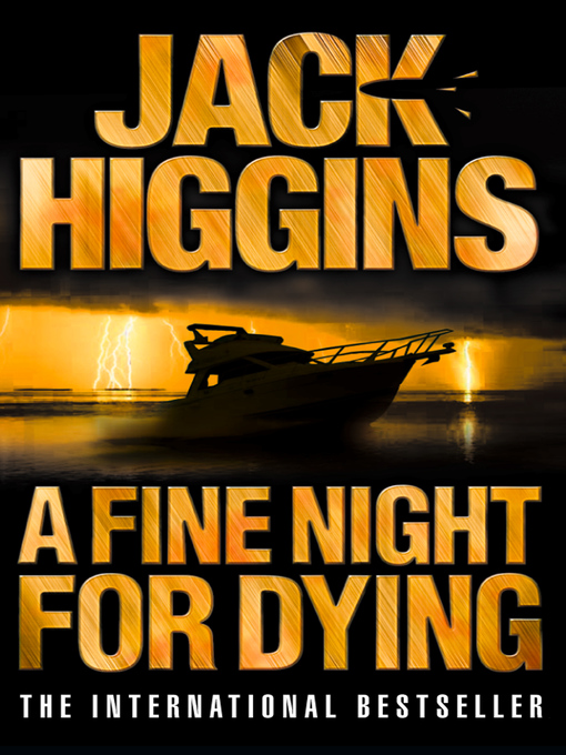 Title details for A Fine Night for Dying by Jack Higgins - Available